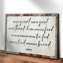 Load image into Gallery viewer, God Is Great God Is Good Prayer Sign II
