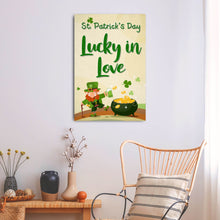 Load image into Gallery viewer, St. Patrick's Day Lucky In Love Sign