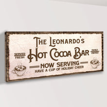 Load image into Gallery viewer, Have A Cup Of Holiday Cheer Hot Cocoa Bar Sign