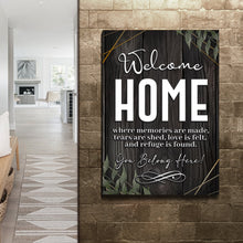 Load image into Gallery viewer, You Belong Here Welcome Home Entryway Sign