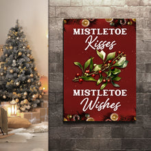 Load image into Gallery viewer, Kisses And Wishes Mistletoe Sign
