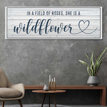 Load image into Gallery viewer, She Is A Wildflower Sign II