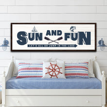 Load image into Gallery viewer, Sun And Fun Sign