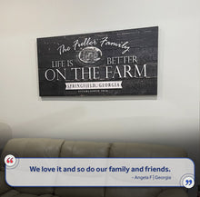 Load image into Gallery viewer, Life Is Better On The Farm Sign V