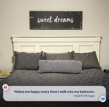 Load image into Gallery viewer, Sweet Dreams Sign IV