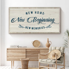 Load image into Gallery viewer, New Home, New Beginning Sign III