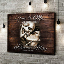 Load image into Gallery viewer, We Got This Skeleton Couple Sign III
