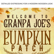 Load image into Gallery viewer, Pumpkin Patch Open Daily Sign
