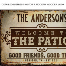Load image into Gallery viewer, Welcome To The Patio Sign