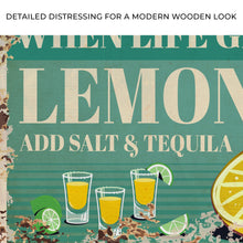Load image into Gallery viewer, When Life Gives You Lemons Old Rustic Paper Sign