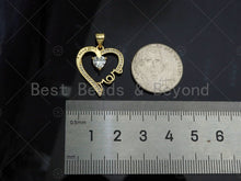 Load image into Gallery viewer, Gold Filled CZ Micro Pave Mom On Heart Frame Shape Pendant, 18K Gold Filled Heart Charm, Mother's Day, Necklace Charm,19x22mm,Sku#LD119