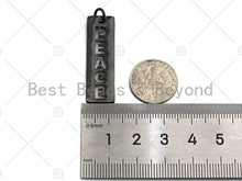 Load image into Gallery viewer, Hollow Out PEACE Bar Pendant, Gold/Silver/Rose Gold/Black Rectangle Dog Tag Pendant, DIY Jewelry Gift, 10x29mm, Sku#ML05