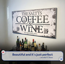 Load image into Gallery viewer, Coffee and Wine Sign