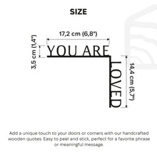 Load image into Gallery viewer, Wooden Corner Quote – You Are Loved