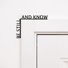 Load image into Gallery viewer, Wooden Corner Quote – Be Still and Know