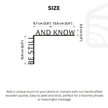 Load image into Gallery viewer, Wooden Corner Quote – Be Still and Know
