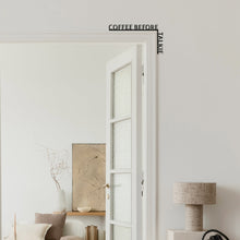 Load image into Gallery viewer, Wooden Corner Quote – Coffee Before Talkie