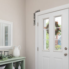 Load image into Gallery viewer, Wooden Corner Quote – Come Home Safe