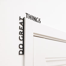 Load image into Gallery viewer, Wooden Corner Quote – Do Great Things
