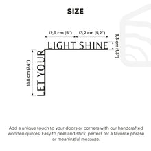 Load image into Gallery viewer, Wooden Corner Quote – Let Your Light Shine