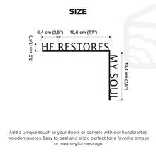 Load image into Gallery viewer, Wooden Corner Quote – He Restores My Soul