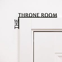 Load image into Gallery viewer, Wooden Corner Quote – The Throne Room