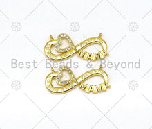 Load image into Gallery viewer, CZ Micro Pave Heart and MAMA On Infinity Shape Pendant,18K Gold Filled CZ Charm, Mother's Day Necklace Bracelet Charm,31x14mm,Sku#LK389