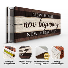 Load image into Gallery viewer, New Home New Beginning New Memories Sign III