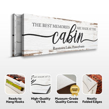 Load image into Gallery viewer, Best Memories Are Made At The Cabin Sign