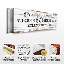 Load image into Gallery viewer, I Can Do All Things Through Christ Who Strengthens Me Faith Sign III