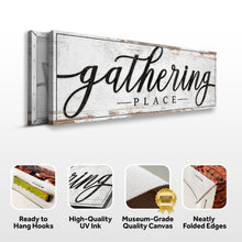 Load image into Gallery viewer, Gathering Place Kitchen Sign Decor | Dining Room Canvas Wall Art | Thanksgiving Sign Wall Art | Kitchen Wall Decor | Living Room Wall Decor