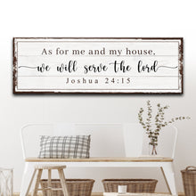 Load image into Gallery viewer, As For Me And My House We Will Serve The Lord Sign