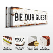 Load image into Gallery viewer, Be Our Guest Sign V