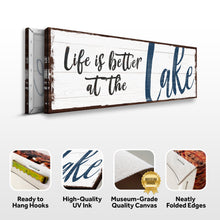 Load image into Gallery viewer, Life Is Better At The Lake Sign II