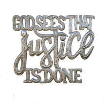 Load image into Gallery viewer, God Sees That Justice is Done