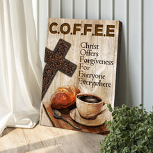 Load image into Gallery viewer, Christ And Coffee Faith Sign II