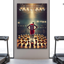 Load image into Gallery viewer, Never Quit - Sport Wall Art