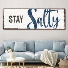 Load image into Gallery viewer, Stay Salty Coastal Sign III