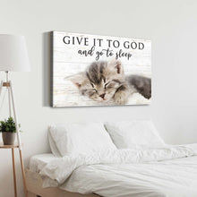 Load image into Gallery viewer, Give It to God And Go To Sleep Faith Sign VIII