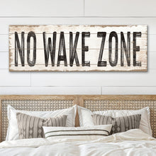 Load image into Gallery viewer, No Wake Zone Sign XVII