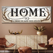 Load image into Gallery viewer, Home Is Where You Hang Your Antlers Sign II