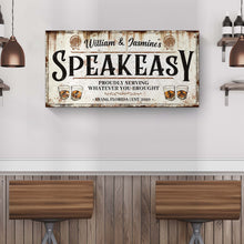 Load image into Gallery viewer, Speakeasy Sign V