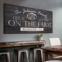 Load image into Gallery viewer, Life Is Better On The Farm Sign
