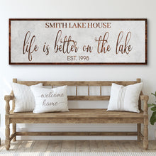 Load image into Gallery viewer, Life Is Better On The Lake Sign II