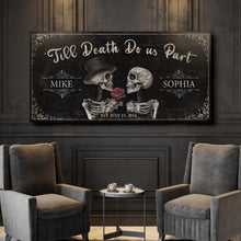 Load image into Gallery viewer, Till Death Do Us Part Skeleton Couple Sign III