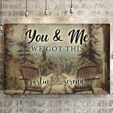 Load image into Gallery viewer, You And Me We Got This Signs | Couple Name Sign Wall Art | Couple Mountain Sign Decor | Personalized Housewarming Gift | Anniversary Gift (ETSY)