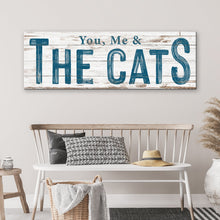 Load image into Gallery viewer, You, Me, And The Cats Sign II