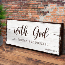 Load image into Gallery viewer, With God All Things Are Possible Faith Sign II