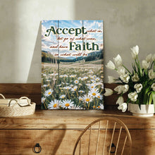 Load image into Gallery viewer, Accept, Let Go, And Have Faith Sign