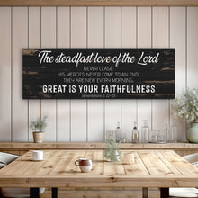 Load image into Gallery viewer, The Steadfast Love of the Lord Lamentations 3:22-23 Faith Sign